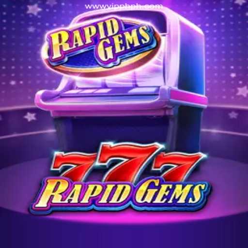Dive into the Exciting World of RapidGems777